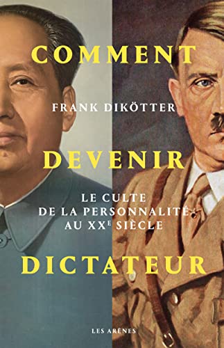 Beispielbild fr Comment devenir dictateur - Le culte de la personnalit aux XXe sicle zum Verkauf von Librairie Th  la page