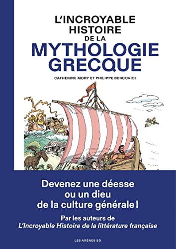 Beispielbild fr L'Incroyable histoire de la mythologie grecque zum Verkauf von medimops