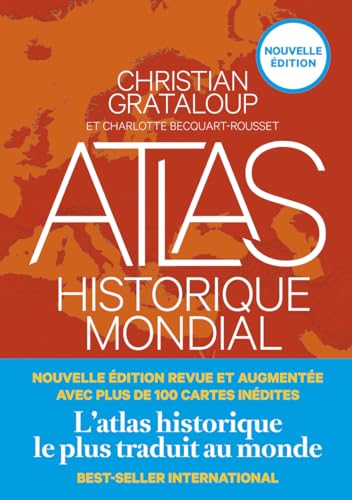 Beispielbild fr Atlas historique mondial (nouvelle dition) zum Verkauf von Gallix