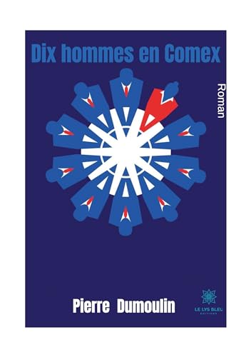 Beispielbild fr Dix hommes en Comex (French Edition) zum Verkauf von Gallix
