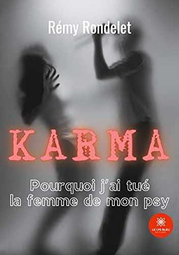 Stock image for Karma: Pourquoi j'ai tu la femme de mon psy for sale by medimops