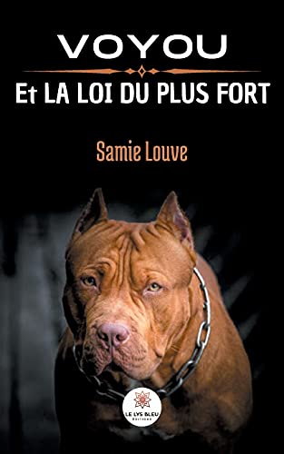 Stock image for Voyou et la loi du plus fort (French Edition) for sale by Lucky's Textbooks