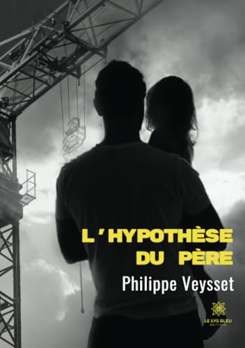 Stock image for L'hypothse du pre for sale by Ammareal