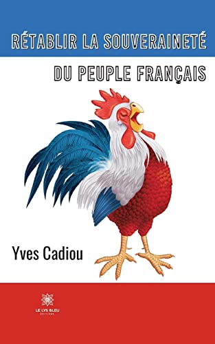 Imagen de archivo de Rtablir la souverainet du peuple franais (French Edition) a la venta por Lucky's Textbooks