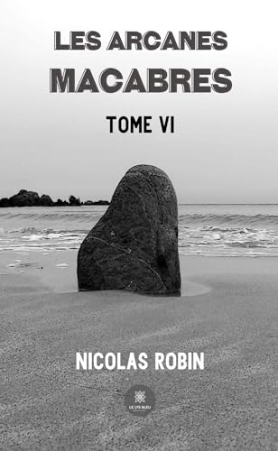 Beispielbild fr Les arcanes macabres: Tome VI zum Verkauf von Buchpark