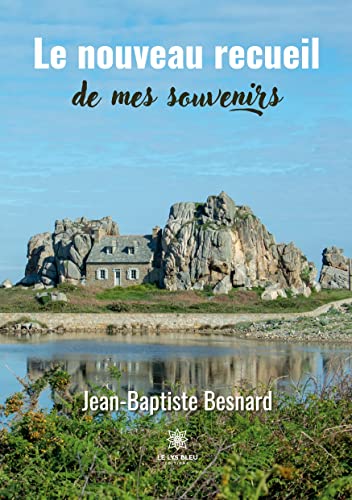 Stock image for Le nouveau recueil de mes souvenirs (French Edition) for sale by Lucky's Textbooks