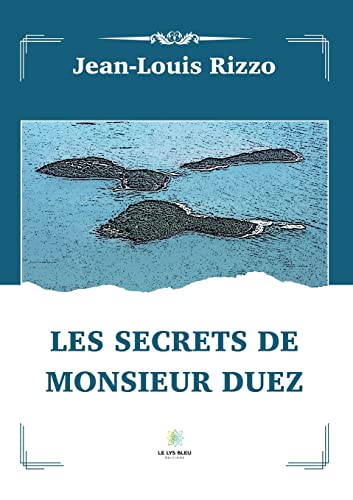 9791037777928: Les secrets de monsieur Duez