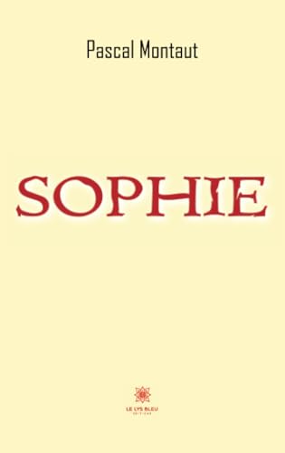 Beispielbild fr Sophie zum Verkauf von PBShop.store US