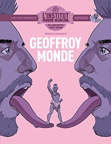 Beispielbild fr Geoffroy Monde - L'Institut Fluide Glacial - tome 02: G. Monde [Reli] Geoffroy Monde, Geoffroy zum Verkauf von BIBLIO-NET