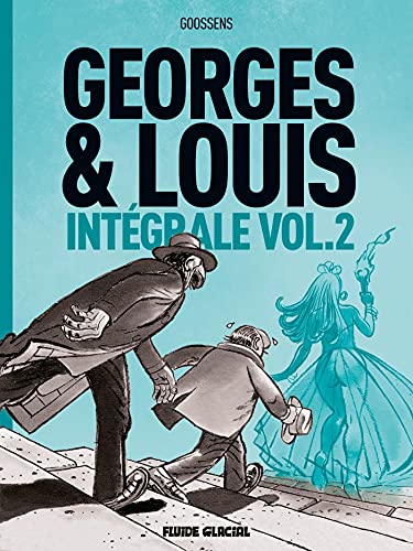 Beispielbild fr Georges et Louis - Intgrale - volume 02: Intgrale volume 02 zum Verkauf von Gallix