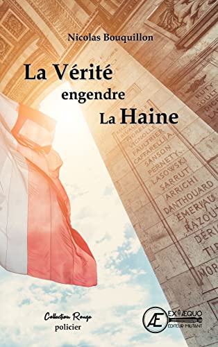 Stock image for LA VERITE ENGENDRE LA HAINE for sale by medimops