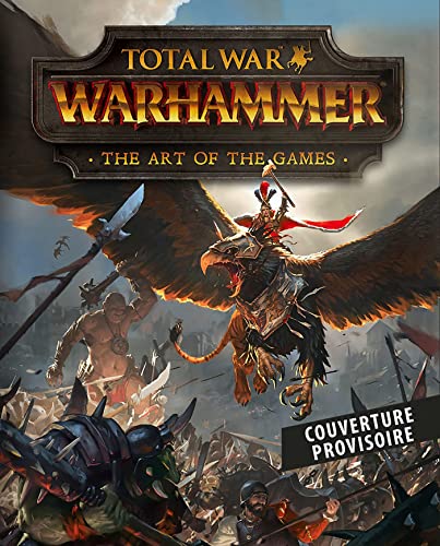 Stock image for Total War : Warhammer : Tout l'art du jeu for sale by Gallix