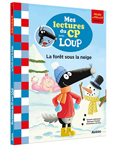 Beispielbild fr MES LECTURES DU CP AVEC LOUP - LA FORT SOUS LA NEIGE zum Verkauf von Librairie Th  la page