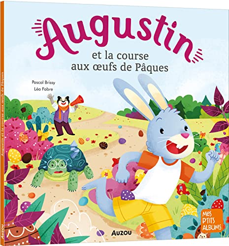 Stock image for AUGUSTIN ET LA COURSE AUX OEUFS DE PQUES NE for sale by Librairie Th  la page