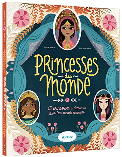 Imagen de archivo de PRINCESSES DU MONDE: 15 princesses  dcouvrir dans leur monde enchant a la venta por medimops