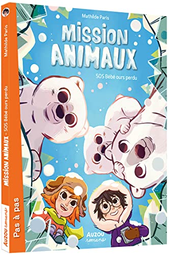 Beispielbild fr MISSION ANIMAUX - SOS BB OURS PERDU zum Verkauf von Librairie Th  la page