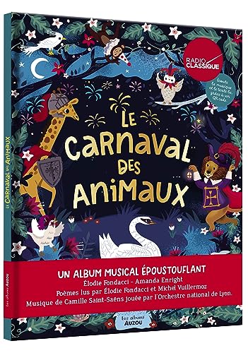 Stock image for LE CARNAVAL DES ANIMAUX: 3 an(s) for sale by medimops