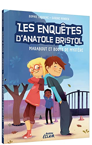Stock image for LES ENQUTES D'ANATOLE BRISTOL - MARABOUT ET BOUTS DE MYSTRE NE for sale by Ammareal