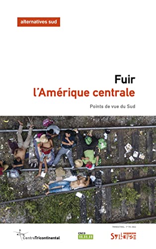 Beispielbild fr Fuir l'Amrique centrale: Points de vue du Sud zum Verkauf von Gallix