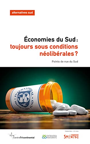 Beispielbild fr conomies du Sud: toujours sous conditions nolibrales?: Points de vue du Sud zum Verkauf von Gallix