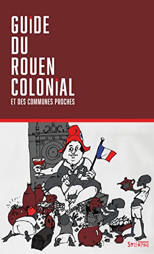 9791039901048: Guide du Rouen colonial et des communes proches