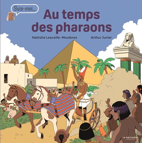 Beispielbild fr Au temps des pharaons. Suis-moi.: Suis-moi. zum Verkauf von medimops