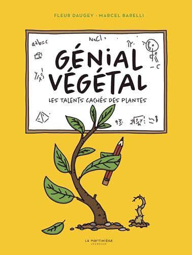 Imagen de archivo de Gnial Vgtal: Les talents cachs des plantes a la venta por medimops