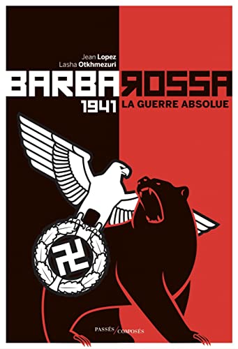 Stock image for Barbarossa: 1941. La guerre absolue for sale by Gallix