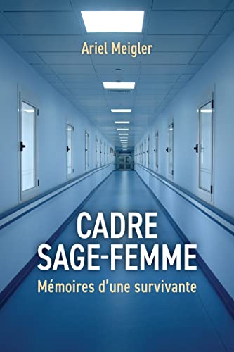 Image d'archives pour Cadre Sage-femme : Mmoires D'une Survivante mis en vente par RECYCLIVRE