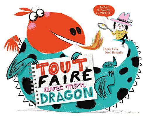 Beispielbild fr Tout faire avec mon dragon: (enfin le guide complet !) zum Verkauf von Big River Books