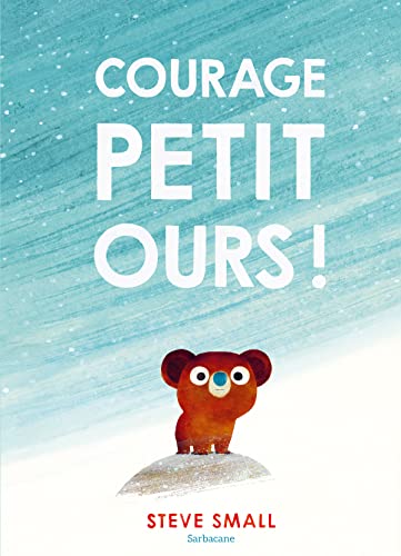 Beispielbild fr Courage, petit ours ! zum Verkauf von Gallix