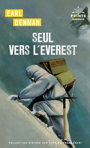 Imagen de archivo de Seul vers l'Everest a la venta por medimops