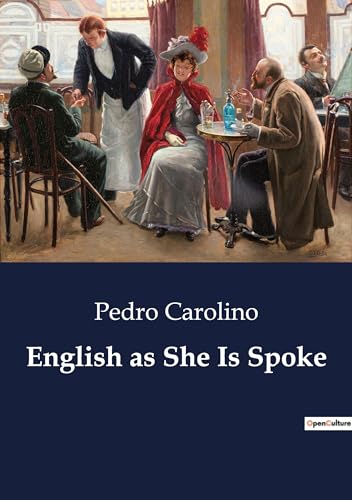 Stock image for English as She Is Spoke for sale by GreatBookPrices