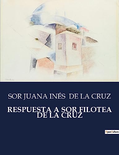 Stock image for Respuesta a Sor Filotea de la Cruz for sale by GreatBookPrices