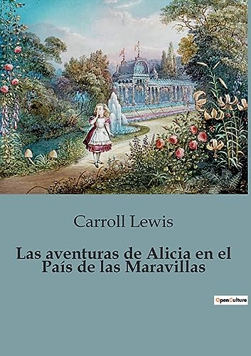 Stock image for Las aventuras de Alicia en el Pa?s de las Maravillas for sale by PBShop.store US