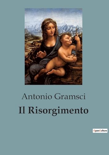 Beispielbild fr Il Risorgimento zum Verkauf von GreatBookPrices