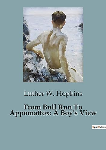 9791041819379: From Bull Run To Appomattox: A Boy's View