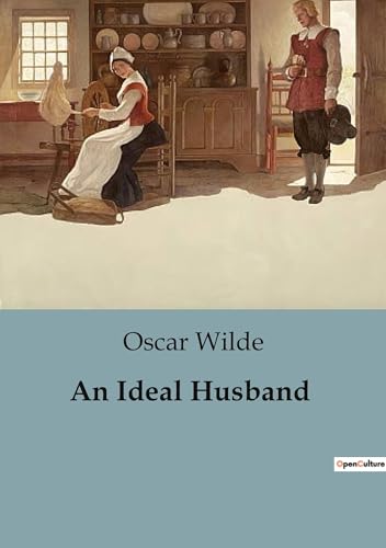 An Ideal Husband - Oscar Wilde