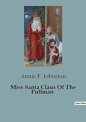 Stock image for Miss Santa Claus Of The Pullman for sale by Ria Christie Collections
