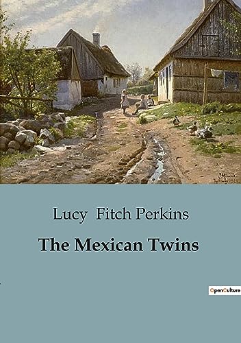 Stock image for The Mexican Twins for sale by Better World Books: West