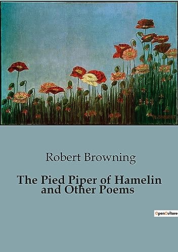Imagen de archivo de The Pied Piper of Hamelin and Other Poems a la venta por GreatBookPrices