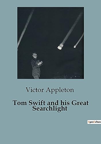 9791041829040: Tom Swift and his Great Searchlight