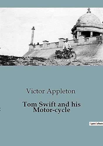 9791041829064: Tom Swift and his Motor-cycle