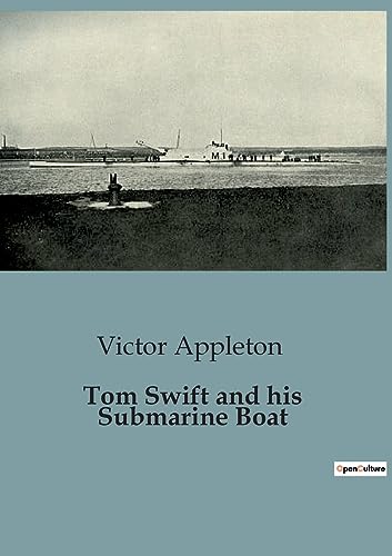 Stock image for Tom Swift and his Submarine Boat for sale by PBShop.store US