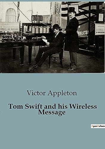 9791041829125: Tom Swift and his Wireless Message