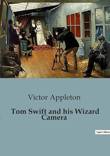 9791041829132: Tom Swift and his Wizard Camera