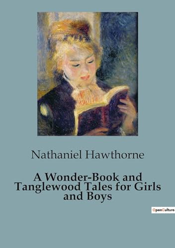 Stock image for A Wonder-Book and Tanglewood Tales for Girls and Boys for sale by Buchpark
