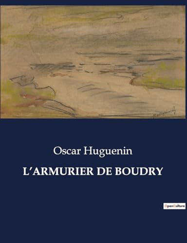 Stock image for L'Armurier de Boudry for sale by PBShop.store US