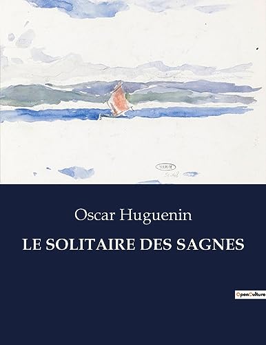 Stock image for Le Le Solitaire Des Sagnes for sale by PBShop.store US