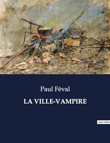 Beispielbild fr La Ville-Vampire (French Edition) zum Verkauf von Ria Christie Collections